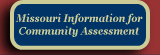 MICA - Missouri Information for Community Assessment